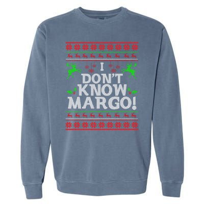 I Don't Know Margo Ugly Christmas Funny Movie Garment-Dyed Sweatshirt