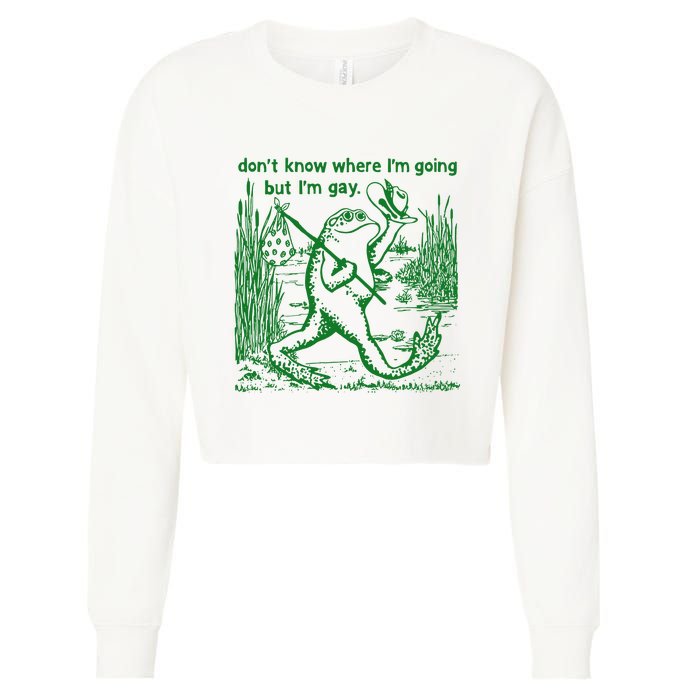 I DonT Know Where IM Going But IM Gay Frog Lgbt Pride Cropped Pullover Crew