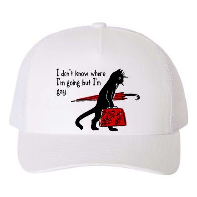 I Don't Know Where I'm Going But I'm Gay Funny Black Cat Yupoong Adult 5-Panel Trucker Hat