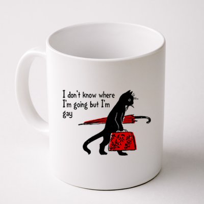 I Don't Know Where I'm Going But I'm Gay Funny Black Cat Coffee Mug