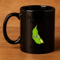 I DonT Know IM Just A Beans Cute Beans Gift 11oz C Handle Ceramic Mug