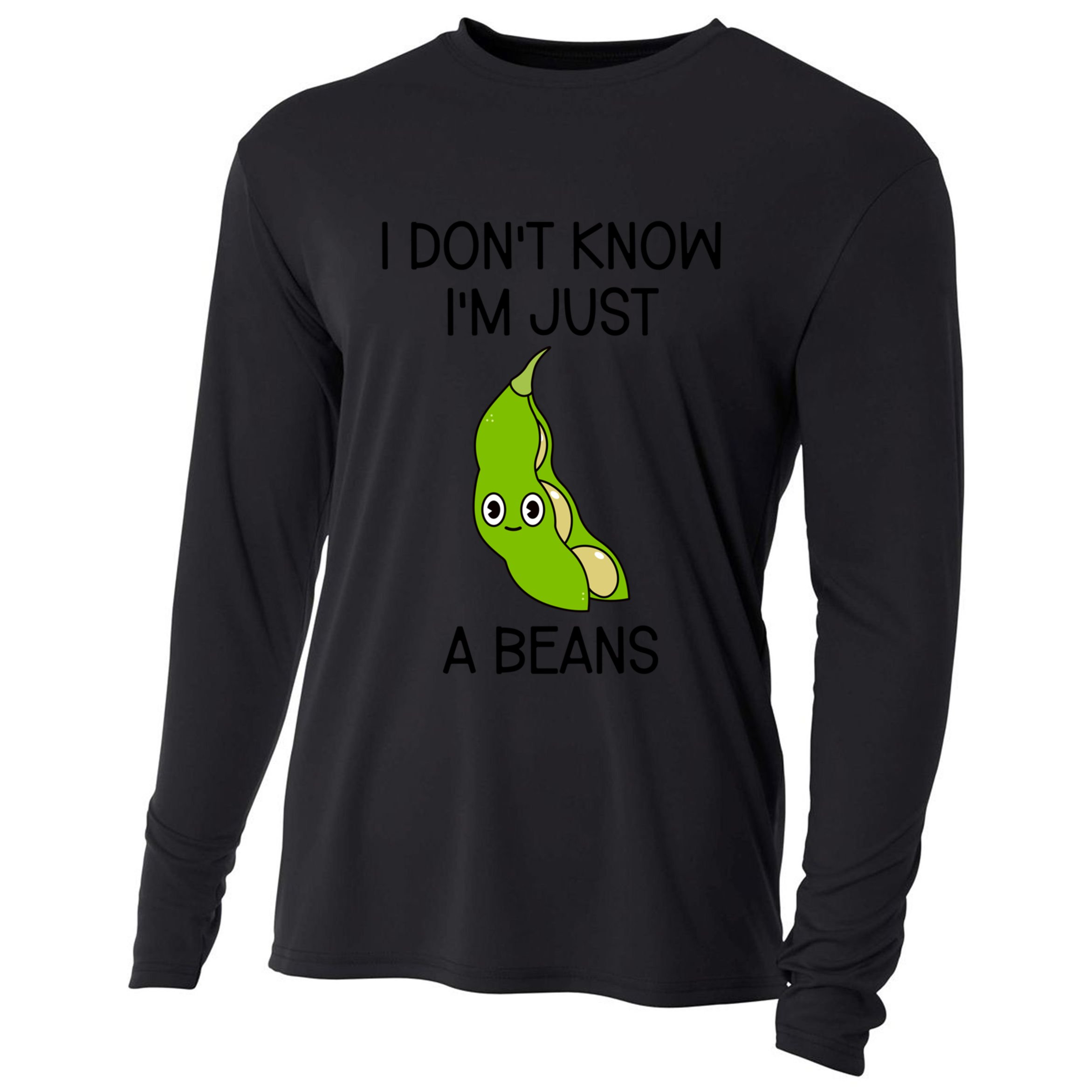 I DonT Know IM Just A Beans Cute Beans Gift Cooling Performance Long Sleeve Crew