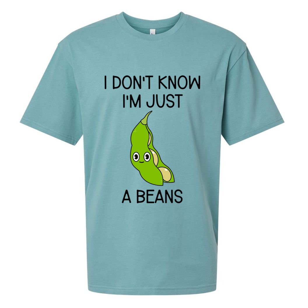 I DonT Know IM Just A Beans Cute Beans Gift Sueded Cloud Jersey T-Shirt
