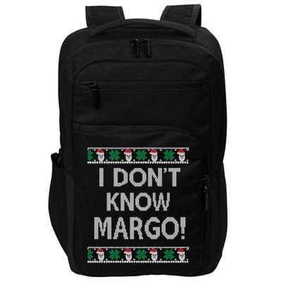 I Don't Know Margo Ugly Christmas Funny Movie Impact Tech Backpack
