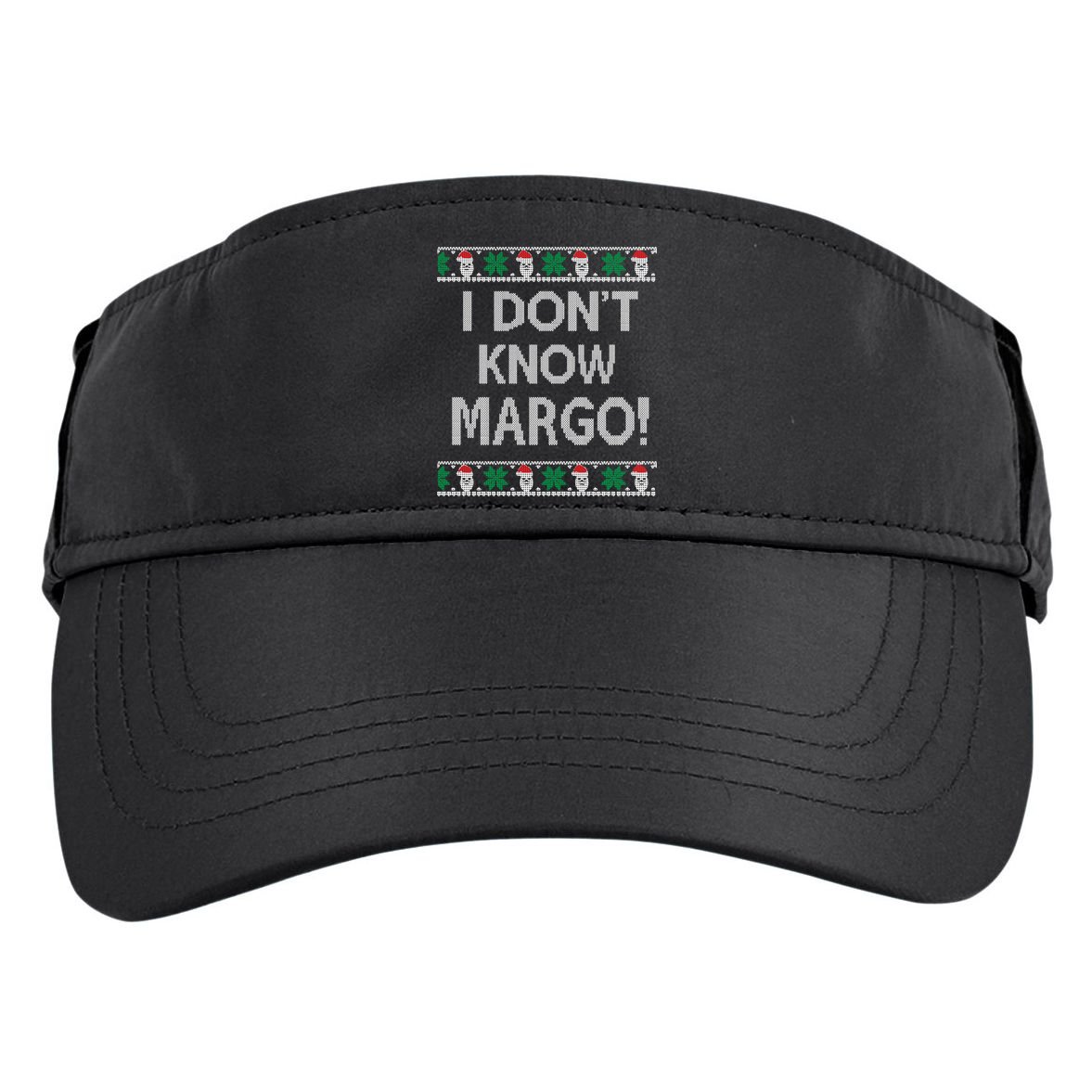 I Don't Know Margo Ugly Christmas Funny Movie Adult Drive Performance Visor