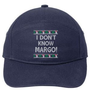 I Don't Know Margo Ugly Christmas Funny Movie 7-Panel Snapback Hat