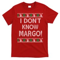 I Don't Know Margo Ugly Christmas Funny Movie T-Shirt
