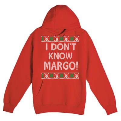 I Don't Know Margo Ugly Christmas Funny Movie Premium Pullover Hoodie