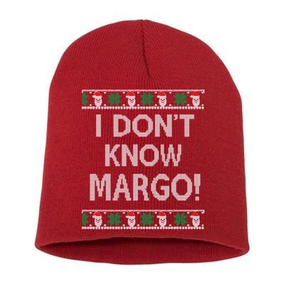 I Don't Know Margo Ugly Christmas Funny Movie Short Acrylic Beanie