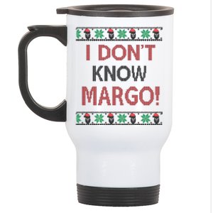 I Don't Know Margo Ugly Christmas Funny Movie Stainless Steel Travel Mug