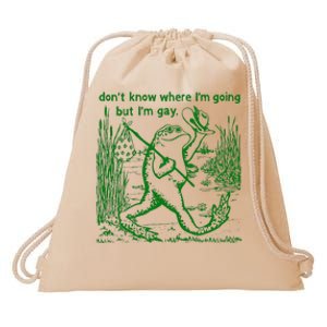 I DonT Know Where IM Going But IM Gay Frog Lgbt Pride Drawstring Bag