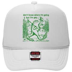 I DonT Know Where IM Going But IM Gay Frog Lgbt Pride High Crown Mesh Back Trucker Hat