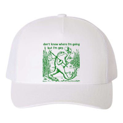 I DonT Know Where IM Going But IM Gay Frog Lgbt Pride Yupoong Adult 5-Panel Trucker Hat