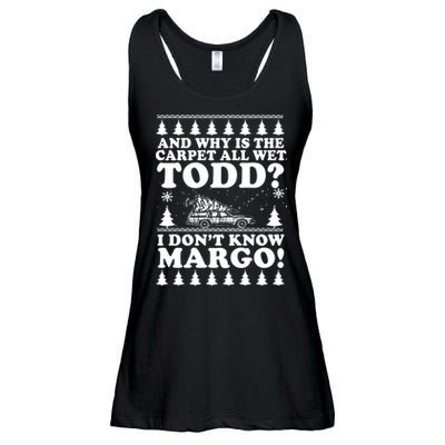 I Dont Know Margo Funny And Why Is The Carpet All Wet Todd Ladies Essential Flowy Tank
