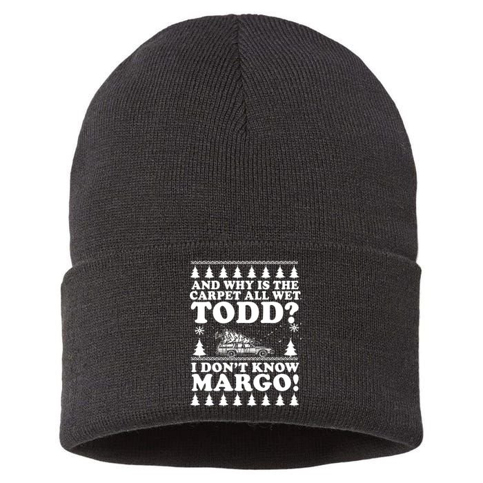 I Dont Know Margo Funny And Why Is The Carpet All Wet Todd Sustainable Knit Beanie
