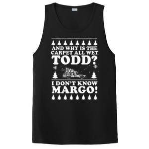 I Dont Know Margo Funny And Why Is The Carpet All Wet Todd PosiCharge Competitor Tank