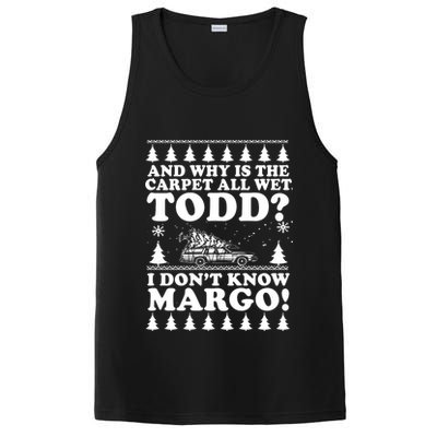 I Dont Know Margo Funny And Why Is The Carpet All Wet Todd PosiCharge Competitor Tank