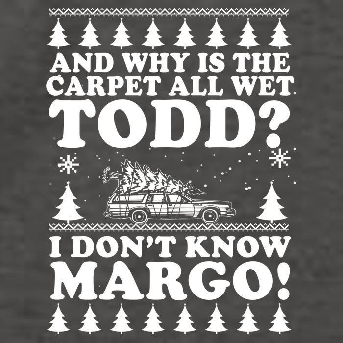 I Dont Know Margo Funny And Why Is The Carpet All Wet Todd Vector Backpack
