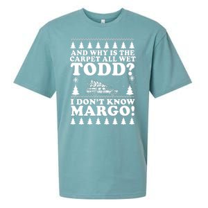 I Dont Know Margo Funny And Why Is The Carpet All Wet Todd Sueded Cloud Jersey T-Shirt