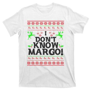 I Don't Know Margo Ugly Christmas Sweater Funny T-Shirt