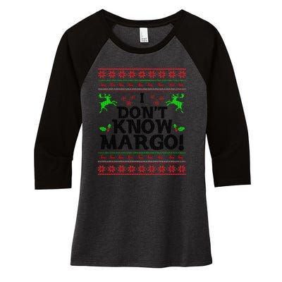 I Don't Know Margo Ugly Christmas Sweater Funny Women's Tri-Blend 3/4-Sleeve Raglan Shirt