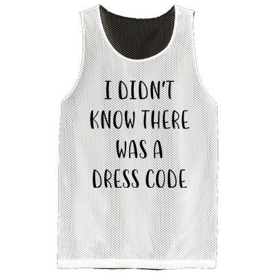 I DidnT Know There Was A Dress Code Funny White Lie Party Mesh Reversible Basketball Jersey Tank