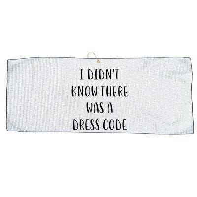 I DidnT Know There Was A Dress Code Funny White Lie Party Large Microfiber Waffle Golf Towel