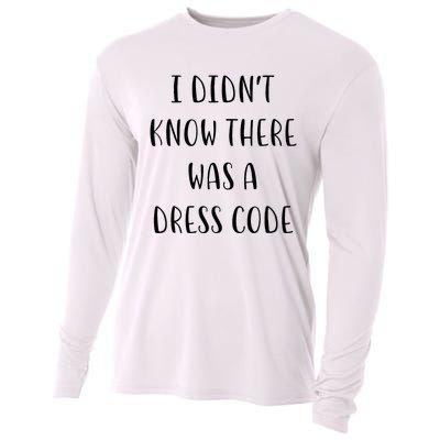 I DidnT Know There Was A Dress Code Funny White Lie Party Cooling Performance Long Sleeve Crew