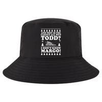 I Dont Know Margo Funny And Why Is The Carpet All Wet Todd Cool Comfort Performance Bucket Hat