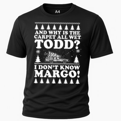 I Dont Know Margo Funny And Why Is The Carpet All Wet Todd Performance Shirt