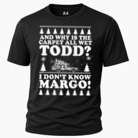 I Dont Know Margo Funny And Why Is The Carpet All Wet Todd Performance Shirt