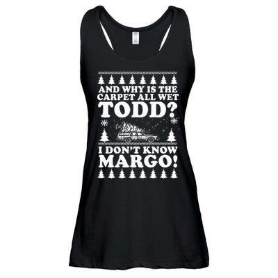I Dont Know Margo Funny And Why Is The Carpet All Wet Todd Ladies Essential Flowy Tank