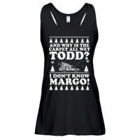 I Dont Know Margo Funny And Why Is The Carpet All Wet Todd Ladies Essential Flowy Tank