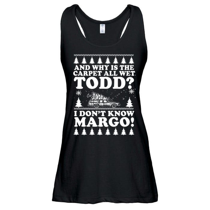 I Dont Know Margo Funny And Why Is The Carpet All Wet Todd Ladies Essential Flowy Tank