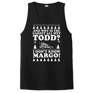 I Dont Know Margo Funny And Why Is The Carpet All Wet Todd PosiCharge Competitor Tank