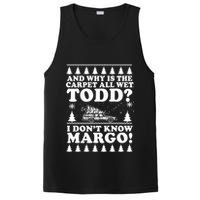 I Dont Know Margo Funny And Why Is The Carpet All Wet Todd PosiCharge Competitor Tank