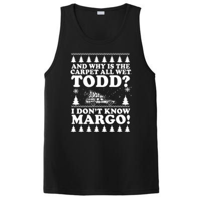 I Dont Know Margo Funny And Why Is The Carpet All Wet Todd PosiCharge Competitor Tank