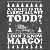 I Dont Know Margo Funny And Why Is The Carpet All Wet Todd Vector Backpack