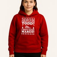I Dont Know Margo Funny And Why Is The Carpet All Wet Todd Hoodie