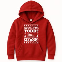 I Dont Know Margo Funny And Why Is The Carpet All Wet Todd Kids Hoodie