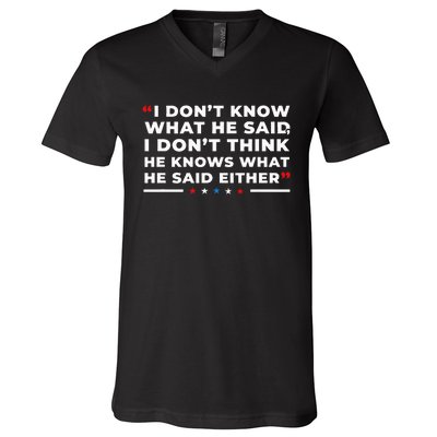 I Dont Know What He Said Funny Trump Presidential Debate V-Neck T-Shirt