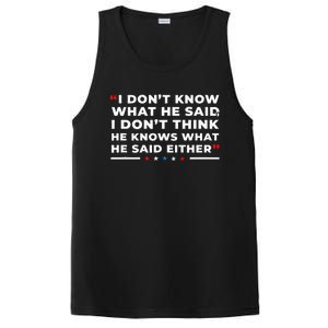 I Dont Know What He Said Funny Trump Presidential Debate PosiCharge Competitor Tank