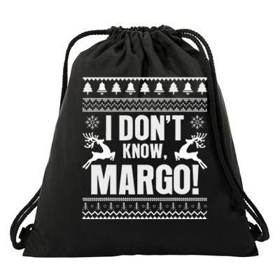 I DonT Knowmargo Ugly Sweater Funny Christmas For Vacation Drawstring Bag