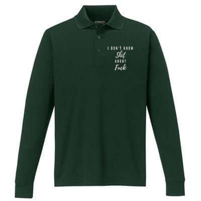 I DonT Know About Fuck Performance Long Sleeve Polo