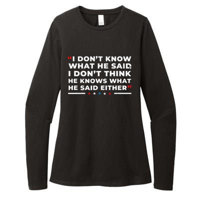 I Dont Know What He Said Funny Trump Presidential Debate Womens CVC Long Sleeve Shirt