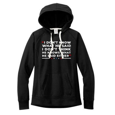 I Dont Know What He Said Funny Trump Presidential Debate Women's Fleece Hoodie