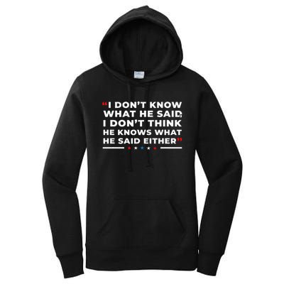 I Dont Know What He Said Funny Trump Presidential Debate Women's Pullover Hoodie