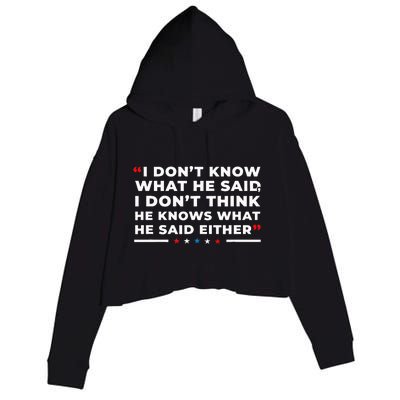 I Dont Know What He Said Funny Trump Presidential Debate Crop Fleece Hoodie