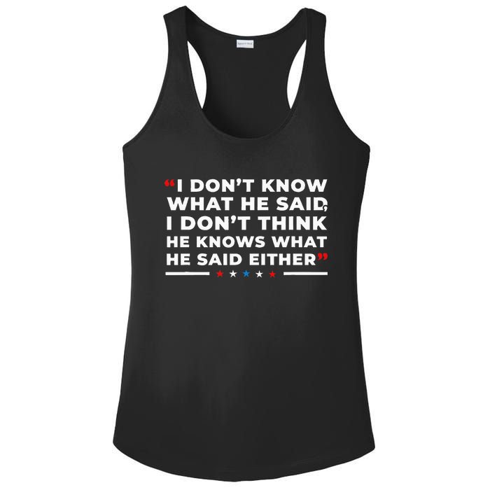 I Dont Know What He Said Funny Trump Presidential Debate Ladies PosiCharge Competitor Racerback Tank