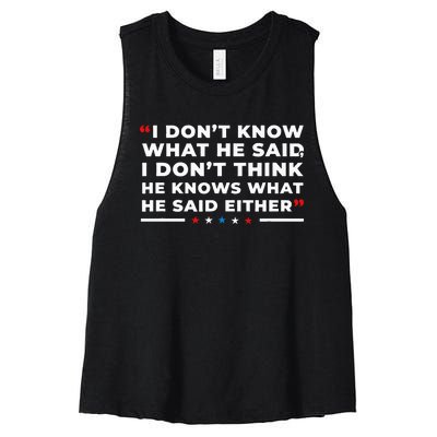 I Dont Know What He Said Funny Trump Presidential Debate Women's Racerback Cropped Tank